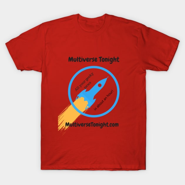 Multiverse Tonight Rocketship T-Shirt by Multiverse Tonight